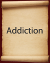 Addiction