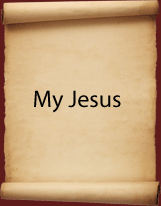 My Jesus